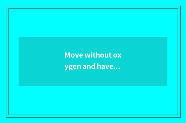 Move without oxygen and have oxygen which more can thin leg?