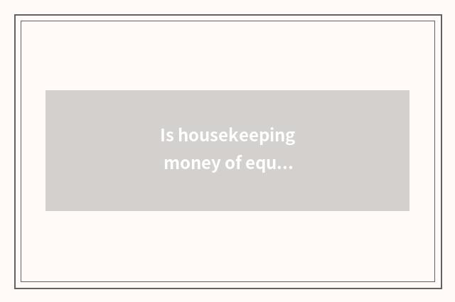 Is housekeeping money of equipment of gem gal fitness recommended?