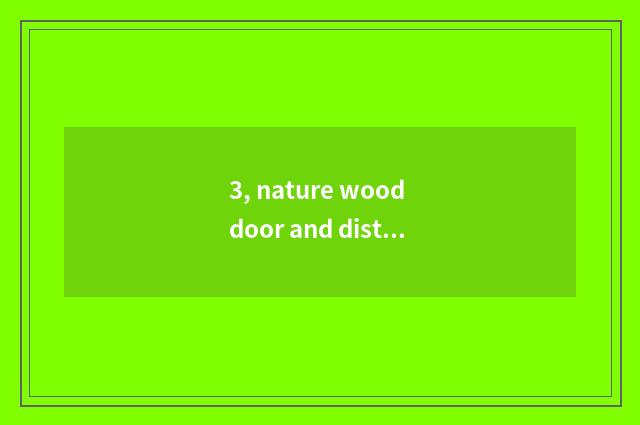 3, nature wood door and distinction of door of the wood that install constellati