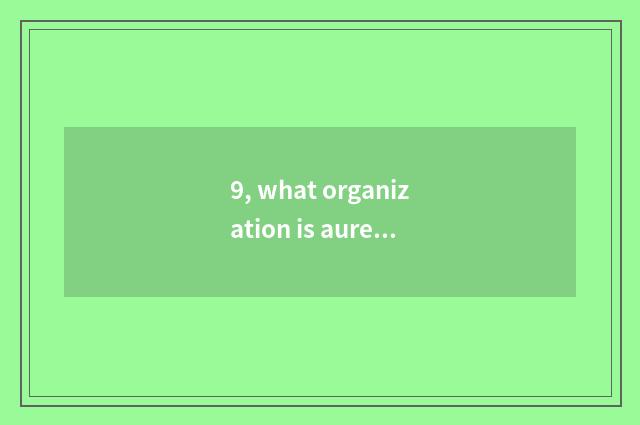 9, what organization is aureate finance and economics?