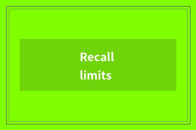 Recall limits