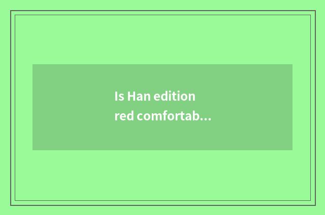 Is Han edition red comfortable the sweater catenary with sweater what kind of co