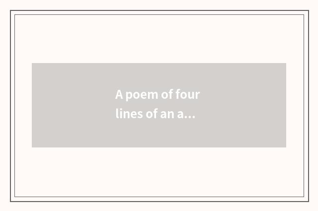 A poem of four lines of an ancient name for China?