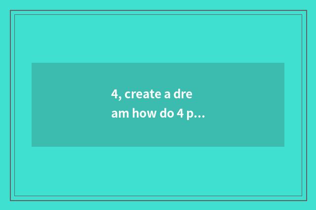 4, create a dream how do 4 pet swim to catch on the west?