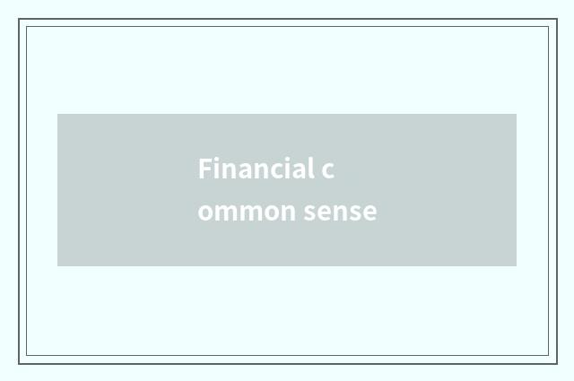 Financial common sense