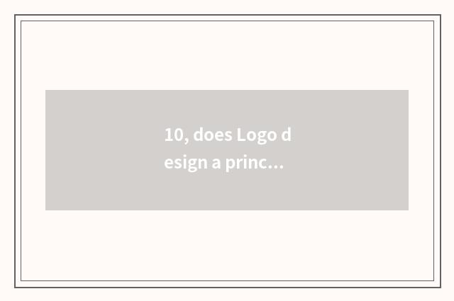 10, does Logo design a principle?