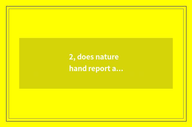 2, does nature hand report a duplicate to content and data?