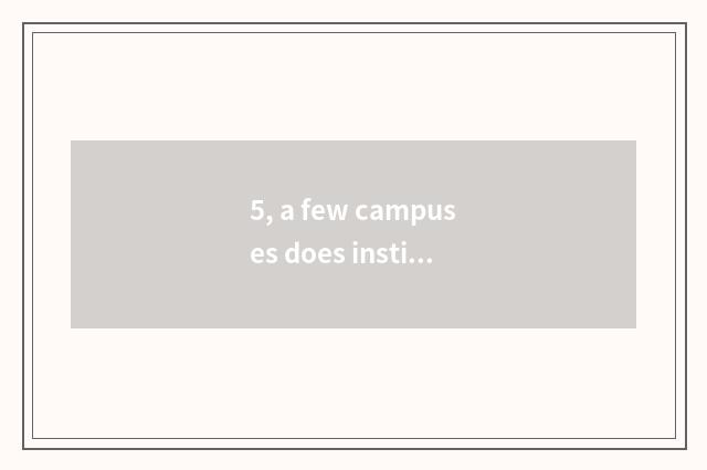 5, a few campuses does institute of profession of science and technology of Shan