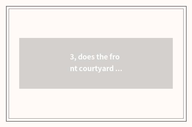 3, does the front courtyard of pet elf cultivate ending?