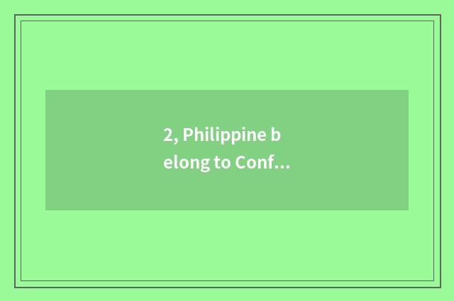 2, Philippine belong to Confucianist culture to encircle?
