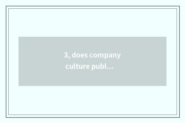 3, does company culture publicize Biyadi language?