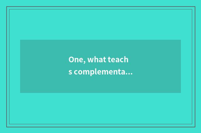 One, what teachs complementary date of endowment public?