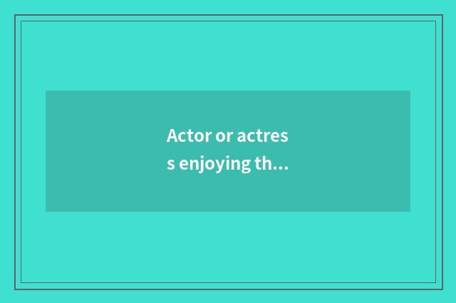 Actor or actress enjoying the cloud to buy a store is to deceive people?
