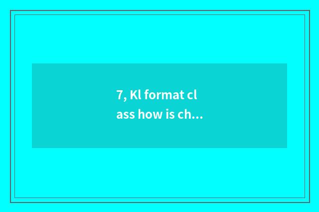 7, Kl format class how is changeover Ppt class?