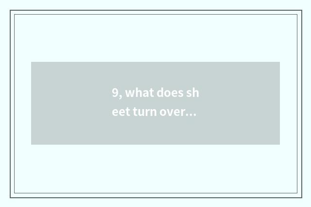9, what does sheet turn over digital camera majority to be used to store now med