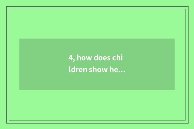 4, how does children show healthy code?