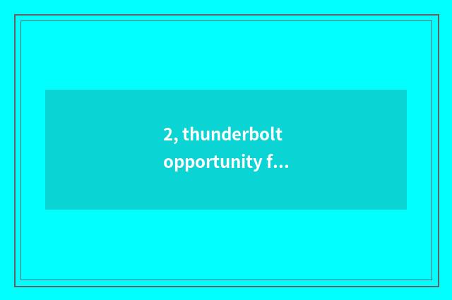 2, thunderbolt opportunity for combat, which thunderbolt Ares is good?