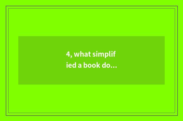 4, what simplified a book does traditional culture have?
