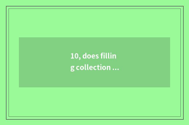 10, does filling collection provide graduate student of college of Macao science
