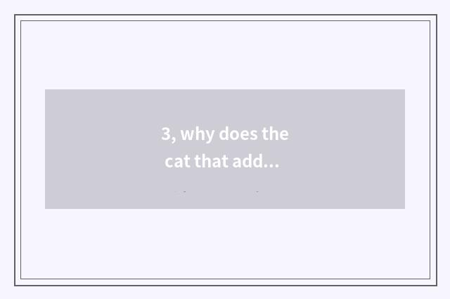 3, why does the cat that add phenanthrene make add phenanthrene cat?