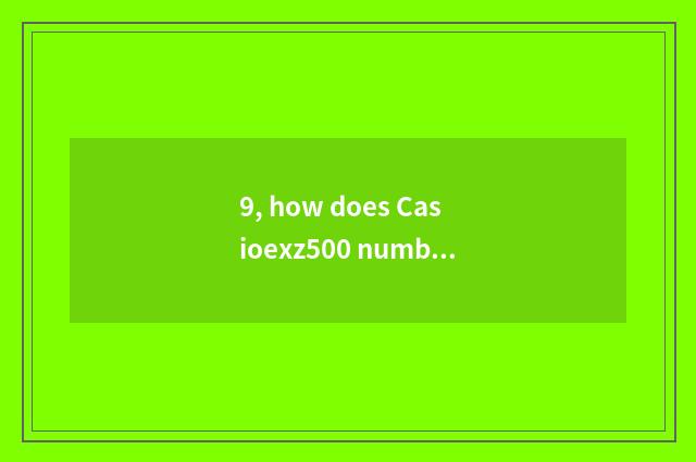 9, how does Casioexz500 number camera move parameter?