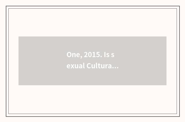 One, 2015. Is sexual Cultural Festival dry?