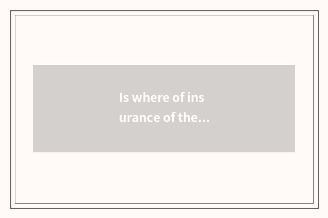 Is where of insurance of the travel outside the condition bought rely on chart?