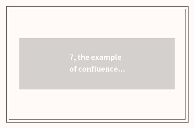 7, the example of confluence of culture of Chinese and Western?