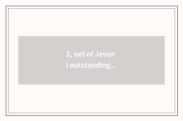 2, net of Jevoni outstanding Fan Ni's official?