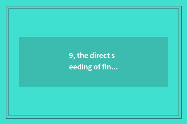 9, the direct seeding of finance and economics of tomato finance and economics h