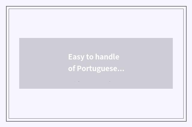 Easy to handle of Portuguese travel visa?
