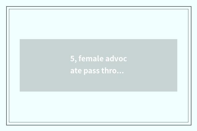 5, female advocate pass through the novel that carries a gun?