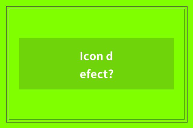 Icon defect?