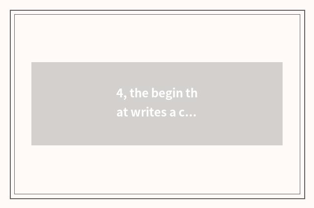 4, the begin that writes a composition about traditional culture English?