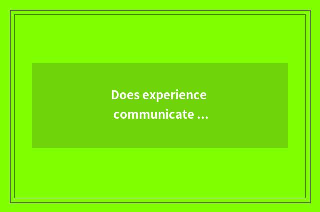 Does experience communicate the goal of the meeting?