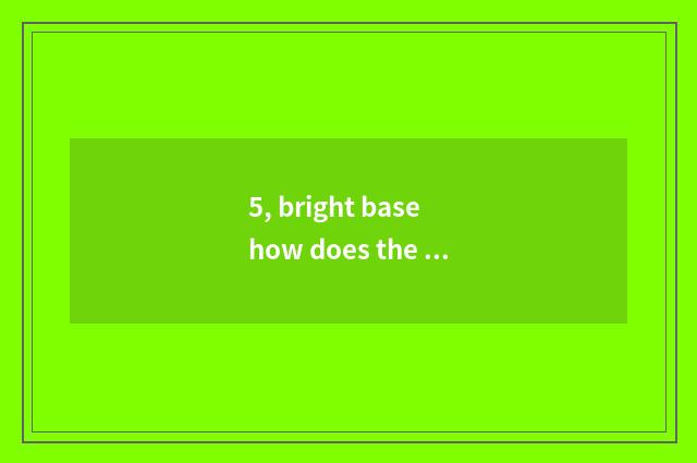 5, bright base how does the VT of BenQ computer leave?