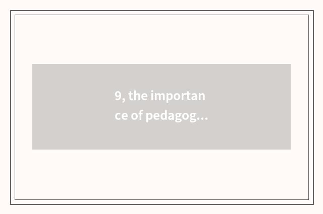 9, the importance of pedagogic mental health?