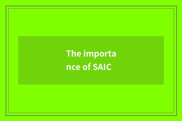 The importance of SAIC