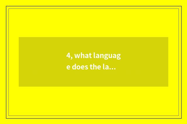 4, what language does the language of nature have?