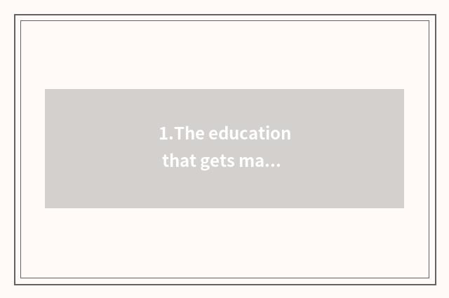 1.The education that gets major and groom