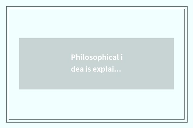 Philosophical idea is explained to architectural
