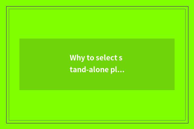Why to select stand-alone play?
