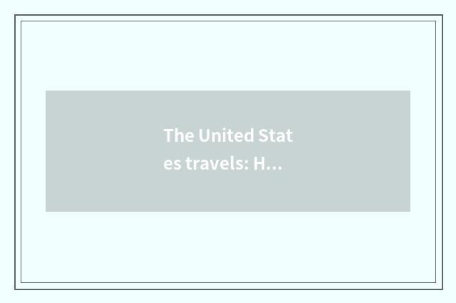 The United States travels: Have a good swim natural scene and article alias are 