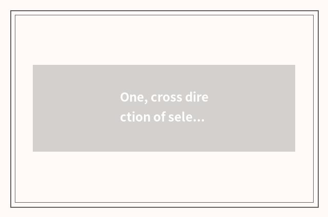 One, cross direction of selection of subject of culture intercourse paper?