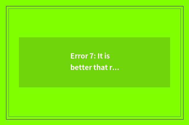 Error 7: It is better that result of motion having oxygen is done below fast con