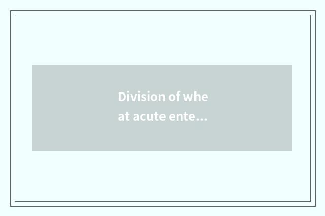 Division of wheat acute entertainment plays all actor