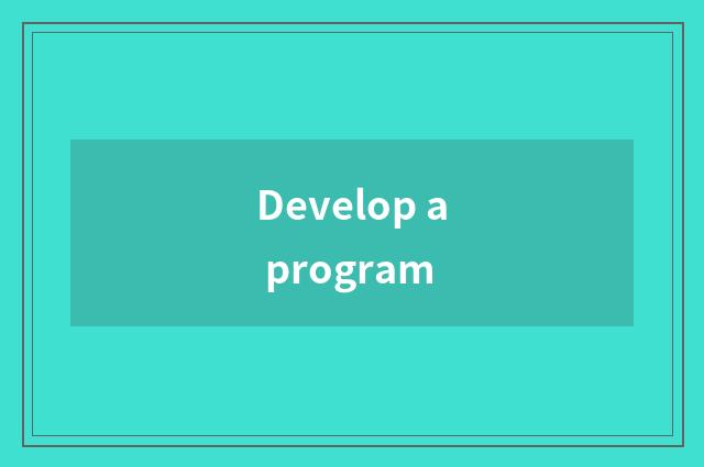 Develop a program
