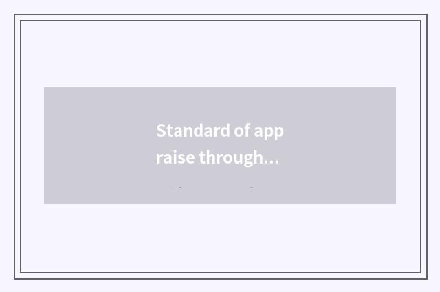 Standard of appraise through comparison