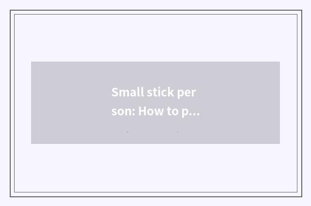 Small stick person: How to protect individual privacy