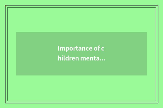 Importance of children mental health